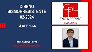 Diseño Sismorresistente 2024  Clase 13A [upl. by Ardehs]