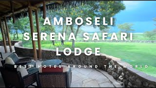 Amboseli Serena Safari Lodge  Kenya HD 1080p [upl. by Orran]