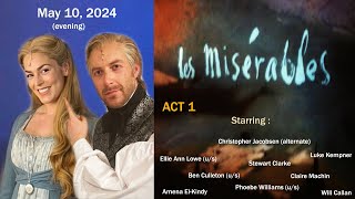 Les Misérables Acte 1  Sondheim Theatre  May 10 2024 Evening [upl. by Enialehs482]