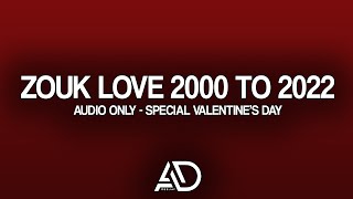 Zouk Love Mix 2023 I 2000 to 2022 Audio [upl. by Yxel]