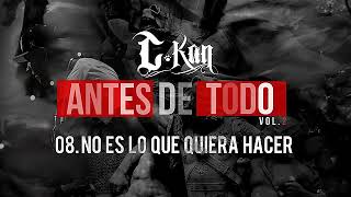 Ckan  NO ES LO QUE QUIERA HACER [upl. by Leong]