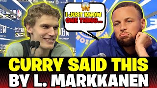 🚨UNBELIEVABLE SEE WHAT CURRY SAID ABOUT MARKKANEN IT WAS SHOCKING GOLDEN STATE WARRIORS UPDATES [upl. by Vano]