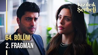 ​Kızılcık Şerbeti 64 Bölüm 2 Fragman  quotAma ben seni sevmiyorum Fatihquot [upl. by Cotsen]