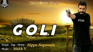 Goli  Haryanvi Song  गोली  Nippu Nepewala  Mask Music [upl. by Karita]