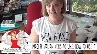 Piacere Italian Verb to Like Something How to use it [upl. by Nwonknu]