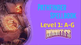 PATHFINDER SPELLBOOK 2e Level 1 A  G [upl. by Creamer]