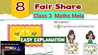 Fair Share Class 3 Maths Mela Chapter 8 Class 3 New Book [upl. by Swane745]