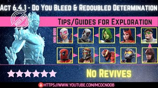 MCOC Act 641  Do You Bleed amp Redoubled Determination  TipsGuides  No Revives  Story quest [upl. by Tnelc392]