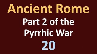 Ancient Rome History  Part 2 Pyrrhic War  20 [upl. by Fiora930]