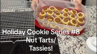 Holiday Cookie Series 8 Nut TartsTassies [upl. by Sudnor]