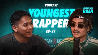 RDEN  YOUNG ENERGY EP77  PODCAST  BREAKSTATION  NEPALI HIPHOP [upl. by Pedro]