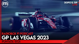 F1 il commento e lanalisi del GP LAS VEGAS 2023  RadioBox LIVE PODCAST episodio 5x21 [upl. by Oiceladni]