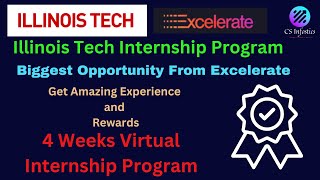 Illinois Tech Internship Program  Excelerate  Get free scholarship and Amazing Rewards 🔥🔥🔥🔥 [upl. by Iffar]