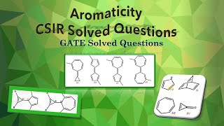 Aromaticity CSIR QUESTIONSCSIRNET 20112018GATEAromaticityAntiaromaticNonaromatic [upl. by Nylirak]