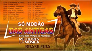 Só Modão Das Antigas  Clássicos Do Sertanejo Raiz  Músicas Sertanejas As Melhores Sertanejo Raiz [upl. by Ailahtan]