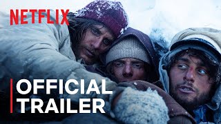 Society of the Snow  Official Trailer  Netflix [upl. by Ahsinaj372]