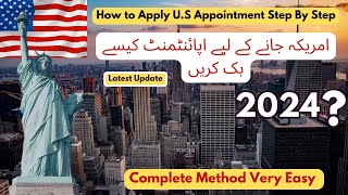 How to Apply for USA Visa Appointment Made Easy  Complete 2024 StepbyStep Guide [upl. by Palecek]