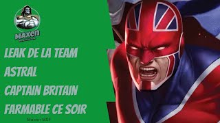 Leak de la team astral et Captain Britain farmable ce soir  Marvel Strike Force [upl. by Hollerman]