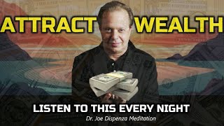 Dr Joe Dispenza Abundance Meditation  Attract Money Wealth And Prosperity While You Sleep [upl. by Gittle]