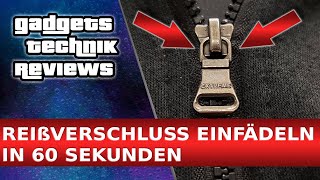 Reißverschluss einfädeln 🆗 Zipper  Schieber wieder einsetzen und Reißverschluss einfach reparieren [upl. by Noivaz50]