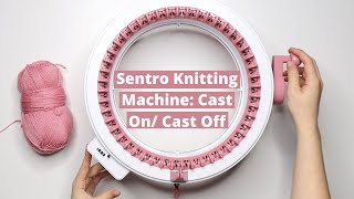 Sentro Knitting Machine Cast On Cast Off Best Yarn To Use and Features [upl. by Ecirahs]