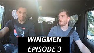 WINGMEN Episode 3  Trent amp Robertson Show [upl. by Anihcak]