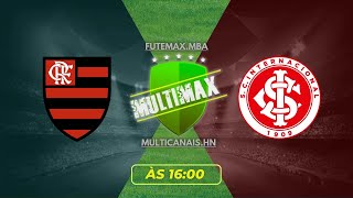 FLAMENGO X INTERNACIONAL AO VIVO COM IMAGENS [upl. by Othelia]