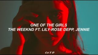 ONE OF THE GIRLS  THE WEEKND JENNIE LILYROSE DEPP  SUBTITULADO ESPAÑOL [upl. by Naehs]