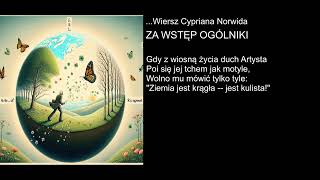 Wiersz Cypriana Norwida  ZA WSTĘP OGÓLNIKI [upl. by Neltiak]