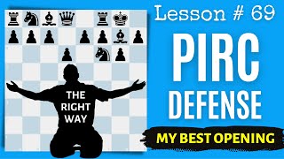 Learn the Pirc Defense as Black  My Best Opening for Black  Chess Lesson  69 [upl. by Namsu]