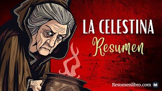 RESUMEN de LA CELESTINA  Fernando de Rojas 1499 [upl. by Emia]