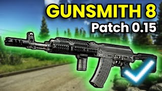 Gunsmith Part 8  Patch 015 Guide  Escape From Tarkov [upl. by Ahsinawt245]