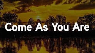 Come As You Are Mix Lyrics  Crowder Hannah Hobbs Matt Crocker [upl. by Way]