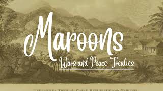 Who are the Maroons Wars and Peace Treaties CSEC History [upl. by Francisca446]