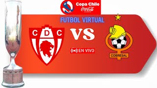 🔴DEPORTES COPIAPO VS COBRESAL 🔴 EN VIVO COPA CHILE [upl. by Nivle]