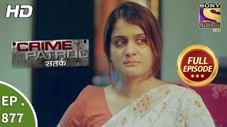 Crime Patrol  Ep 877  Full Episode  10th December 2017 [upl. by Zusman293]