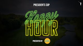 Happy Hour 2024 Presidents Cup [upl. by Norret]