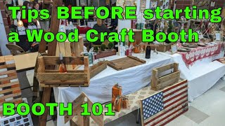 Tips 5 What To Know BEFORE starting a Wood Craft Booth [upl. by Retsevel843]