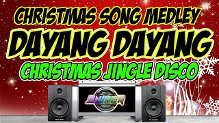 DAYANG DAYANG CHRISTMAS JINGLE CHRISTMAS SONG MEDLEY REMIX [upl. by Noremac]