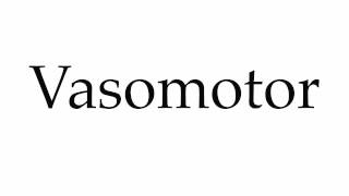 How to Pronounce Vasomotor [upl. by Koval815]