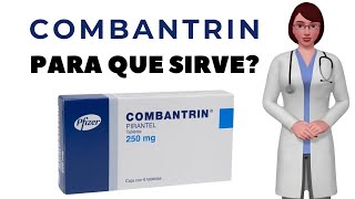 COMBANTRIN que es y para que sirve combantrin como tomar combantrin 250 mg [upl. by Virgin823]