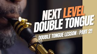 Level Up Your Double Tonguing on Saxophone  Part 2 [upl. by Web171]