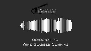 Wine Glasses Clinking  HQ Sound Effects [upl. by Bettencourt994]