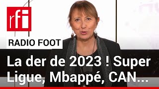 RADIO FOOT  Le Café des sports le dernier de 2023  • RFI [upl. by Neret]