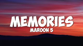 Maroon 5  Memories Lyrics [upl. by Aigneis]