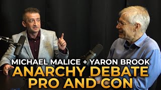 Michael Malice and Yaron Brook  The Anarchy Debate Pro and Con [upl. by Burnsed]