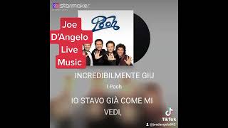 Incredibilmente giù Joe DAngelo live [upl. by Jervis]