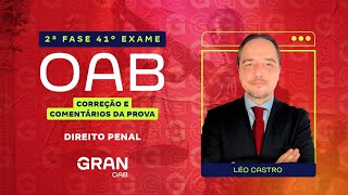 2ª Fase 41º Exame OAB Correção e Comentários da Prova de Direito Penal [upl. by Donny]