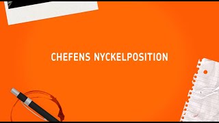 Chefens nyckelposition [upl. by Nona]