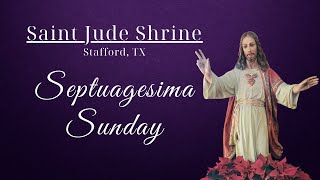 Septuagesima Sunday  1282024 [upl. by Anua336]